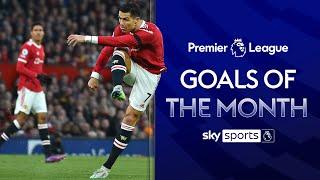 The BEST Premier League goals of the Month! ???? | March 2022 | Feat. Ronaldo, Havertz and more!