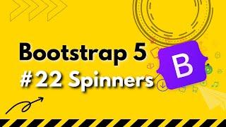 Bootstrap 5 Spinners Tutorial For Beginners - Bootstrap 5 Full Crash Course In Hindi - Coding22