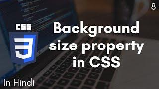 Background size property in CSS in Hindi - CSS Tutorial