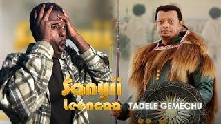 Tadele Gemechu Sanyii Leencaa Ethiopian afaan Oromo Official Music Video-reaction video