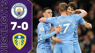 Manchester City vs Leeds United 7-0 Highlights | Premier League - 2021/2022