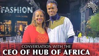 Conversation with the CEO of Hub of Africa @Arts Tv World