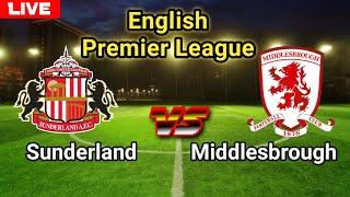 Highlights Sunderland - Middlesbrough | Live Streaming - English Premier League