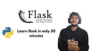 Learn flask in 30 minutes | Web development with flask | Python