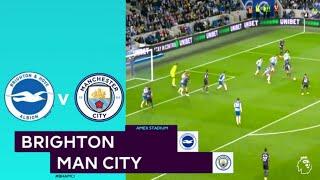 Brighton 1-4 Man City Highlights | EPL 21/22 | Premier League 2021/2022