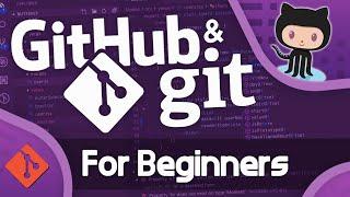 GitHub and Git Tutorial for Beginners