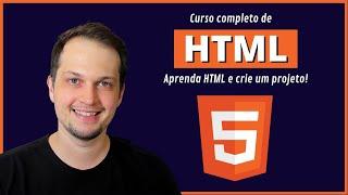 Curso de HTML para iniciantes 2023 - Aprenda HTML 5 e crie um projeto