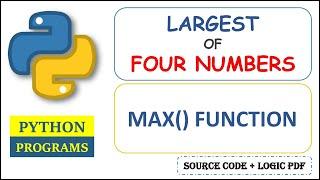 python program to find greatest of four numbers using max function