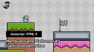 [Javascript HTML 5] Membuat Game Platformer #3