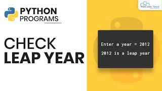 Python Program to Check Leap Year (Hindi) | Python Tutorial