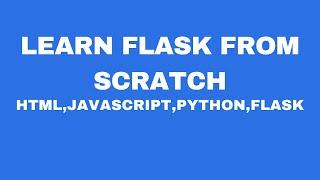 Flask tutorial from scratch for beginners | Javascript loops and if statements