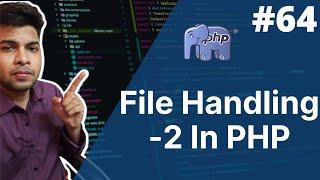 How To Handling Files In PHP | file handling | php file handling - 64 #filehandling #php