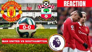 Manchester United vs Southampton 0-0 Live Stream Premier league Football EPL Commentary Highlights