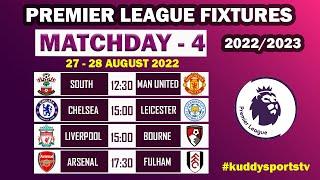 EPL Fixtures Today - Matchday 4 - Premier League Fixtures - EPL Fixtures 2022/23