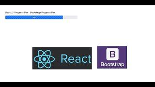 ReactJS Progress Bar - Bootstrap Progress Bar