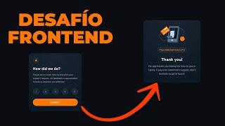 PROGRAMA este componente de RATING interactivo con HTML + CSS + JAVASCRIPT - ????️ Desafío FrontEnd 