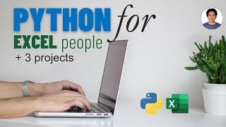 Learn Python - Getting started + 3 Projects for Excel & Data people