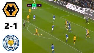 Wolves vs Leicester City 2-1 Highlights | Premier League - 2022 Rúben Neves & Ademola Lookman Goals