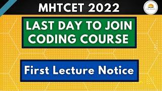 Important : Last Day to join coding Course | First Lecture Notice | Time to learn