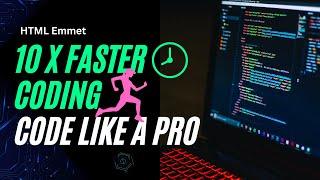 10 x faster coding | code like a pro | HTML Emmet