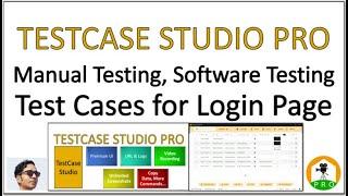 Test Cases in Manual Testing - Test Cases for Login Page | TestCase Studio Pro-How to Use, Test Case