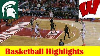 Michigan State vs #18 Wisconsin Basketball Game Highlights 1 10 2023