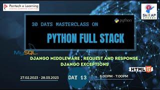 DAY - 13 Django Middleware , Request and Response , Django Exceptions