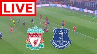 Liverpool vs Everton Live Stream Premier League England EPL Football Match Today Watch Streaming Now