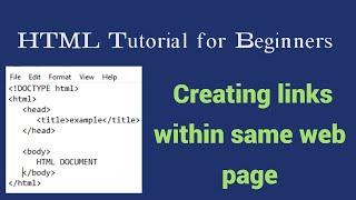 HTML Tutorial for Beginners - 06 - Creating links within same web page | TechZon