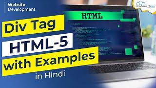 Div Tag in HTML5 | Website Development Full Course in Hindi #07