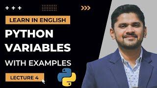 Python Variables | Tutorial for Beginners| Lecture 4 | 2022