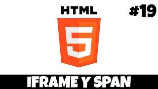 ✅ Etiqueta iframe y span | Curso de HTML5 desde CERO #19