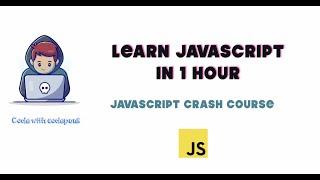 JavaScript Tutorial for Beginners: Learn JavaScript in 1 Hour - A Crash Course