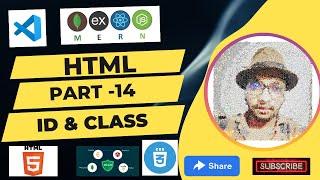 id and class in html | id in html | class in html| html tutorial | web development series