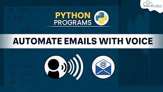 Email Automation ???? with Voice Using Python Codes | Python Program