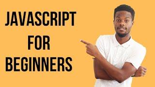 JavaScript for Absolute Beginners [2022]