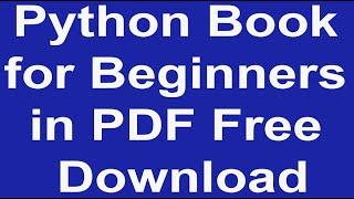 Python Book for Beginners in PDF Free Download