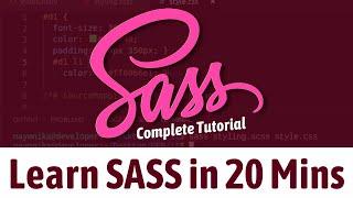 SASS Tutorial: Learn Complete SASS in 25 Minutes - Fully Explained