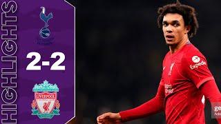 Tottenham vs Liverpool 2-2 Highlights & Goals | Premier League - 2021/2022