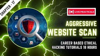 Aggressive Website Scanning : Career Based Ethical Hacking Tutorial | PDF Notes & 4GB Hacking Tools