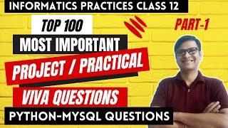 Class 12 IP Practical VIVA Questions | Python Project Viva Questions | CBSE Practical Exam Part-1