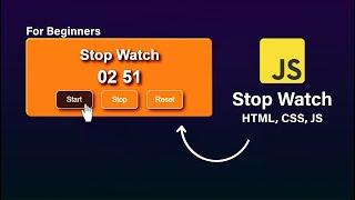 Stop Watch App ???? For Beginners | Using HTML, CSS & JavaScript