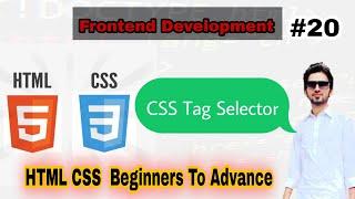 CSS Tag Selectors | HTML CSS Frontend Website Development For Beginners in Hindi