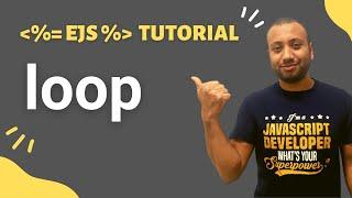 ejs bangla tutorial 4 : loop control statement - for loop