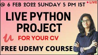 Live Python project for your CV | Live project | Fun with data science | Free Udemy course giveaway