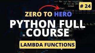 Lambda Functions | Anonymous Functions | Python Tutorial - Python Full Course 2023