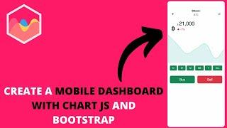 Create a Mobile Dashboard with Chart JS and Bootstrap