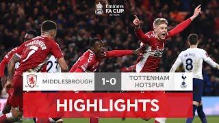 Tottenham Stunned By Boro Extra Time Winner | Middlesbrough 1-0 Tottenham | Emirates FA Cup 2021-22