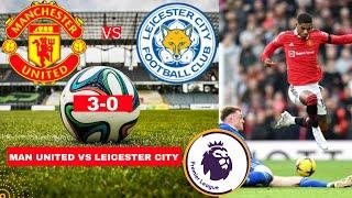 Manchester United vs Leicester City 3-0 Live Stream Premier league Football EPL Match Utd Highlights