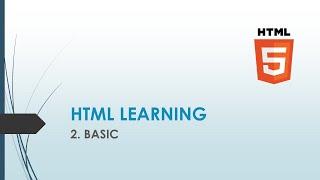 HTML Basic That You Must See - Let's Learn HTML Chapter 2